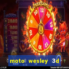 moto wesley 3d dinheiro infinito